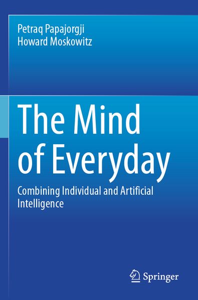Produktbild: The Mind of Everyday | Petraq Papajorgji, Howard Moskowitz