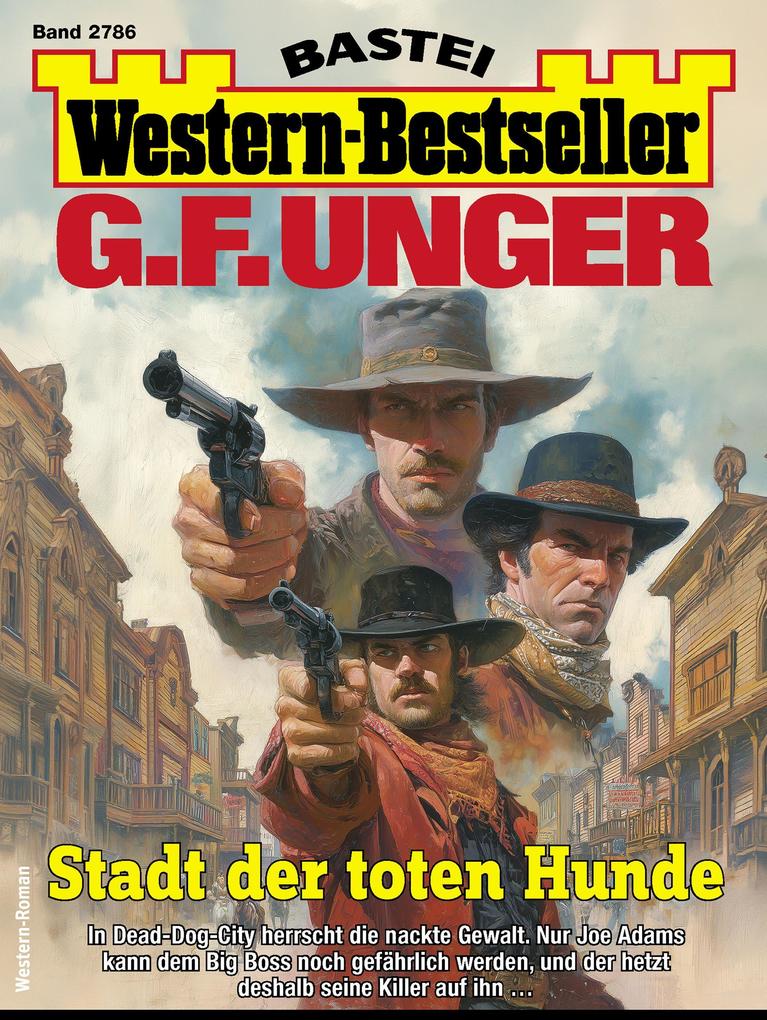 Produktbild: G. F. Unger Western-Bestseller 2786 | G. F. Unger