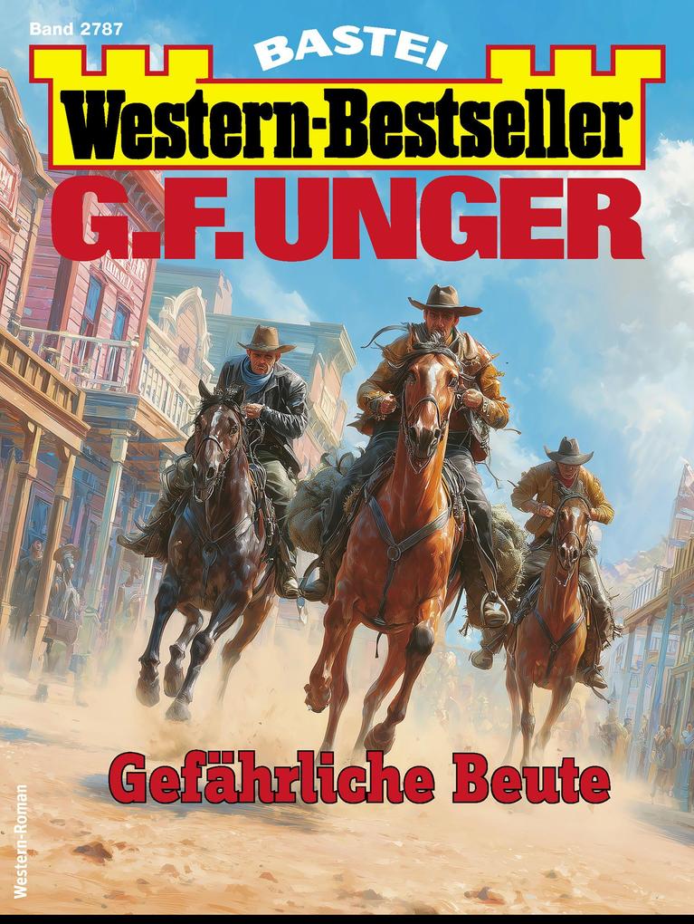 Produktbild: G. F. Unger Western-Bestseller 2787 | G. F. Unger
