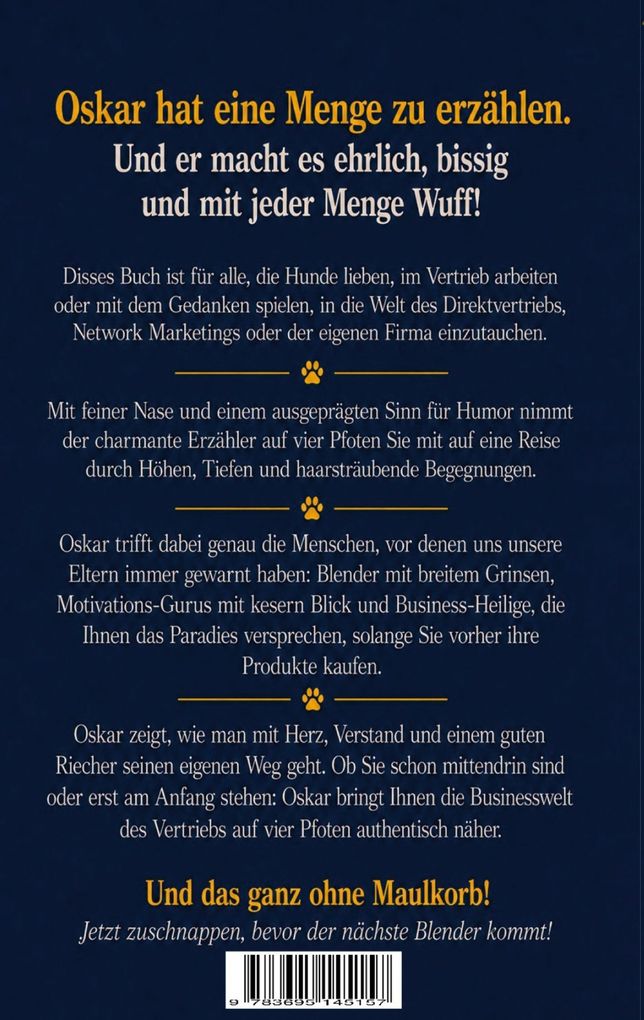 Weitere Ansicht: Oskar mit der Lizenz zum Bellen und Direktvertrieb | Markus Wennemann