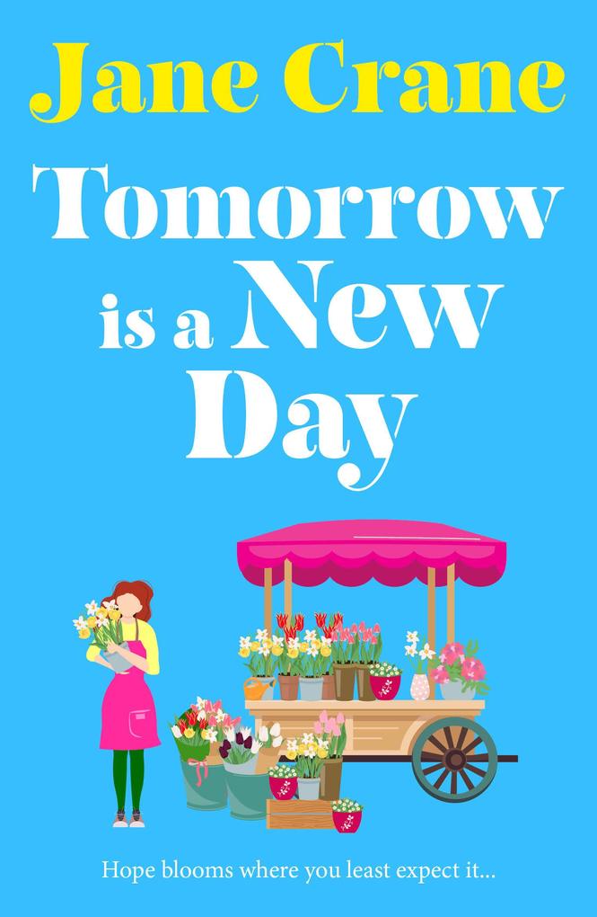 Produktbild: Tomorrow is a New Day | Jane Crane