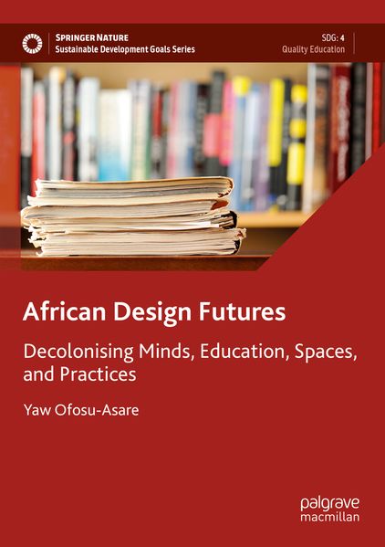 Produktbild: African Design Futures | Yaw Ofosu-Asare