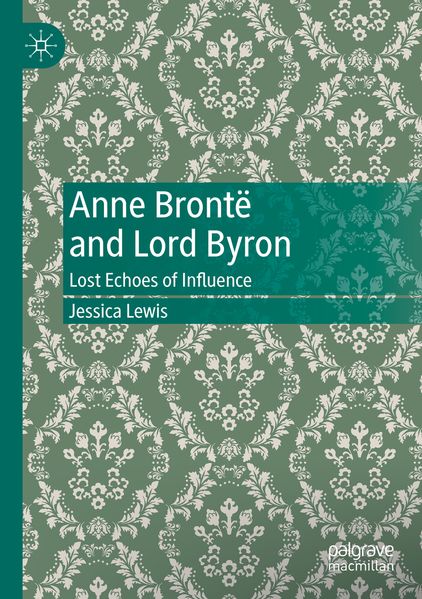 Produktbild: Anne Brontë and Lord Byron | Jessica Lewis