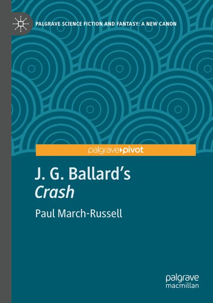 Produktbild: J. G. Ballard's "Crash" | Paul March-Russell