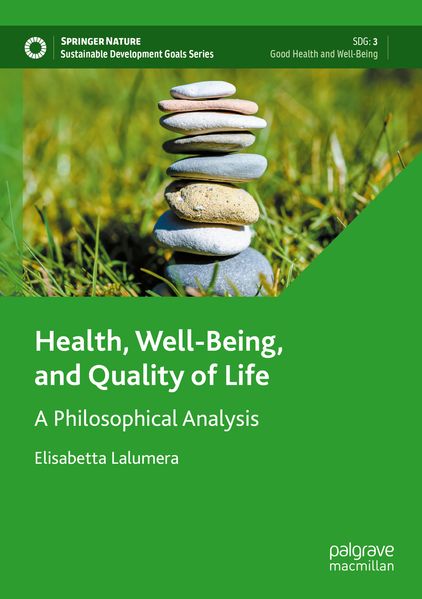 Produktbild: Health, Well-Being, and Quality of Life | Elisabetta Lalumera