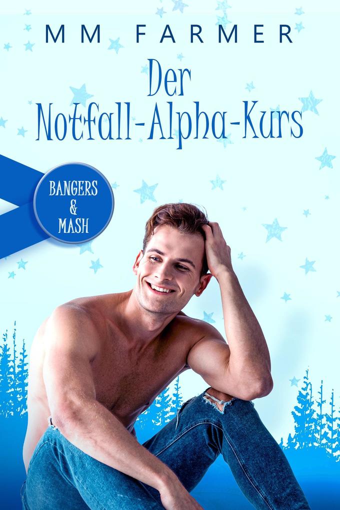 Produktbild: Der Notfall-Alpha-Kurs | Merry Farmer