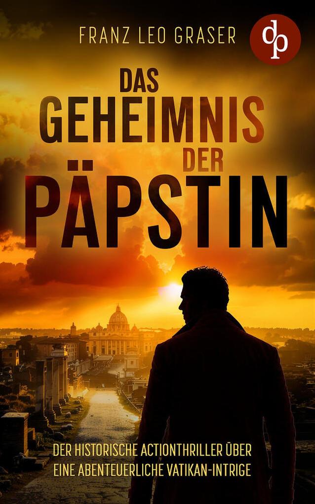 Produktbild: Das Geheimnis der Päpstin | Franz Leo Graser