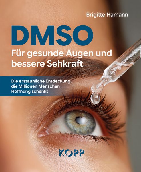 Produktbild: DMSO - Für gesunde Augen und bessere Sehkraft | Brigitte Hamann