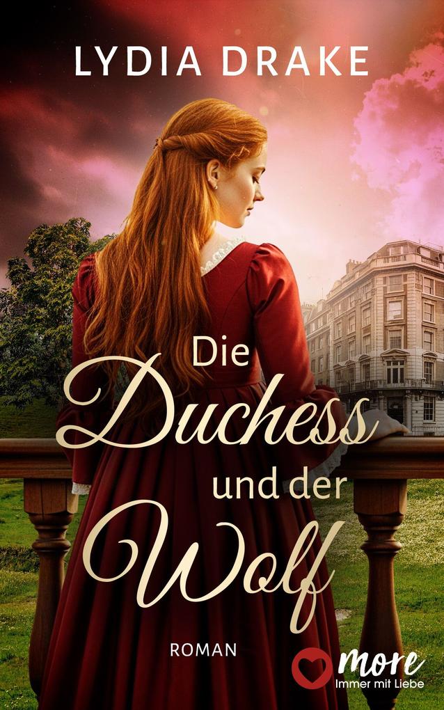 Produktbild: Die Duchess und der Wolf | Lydia Drake
