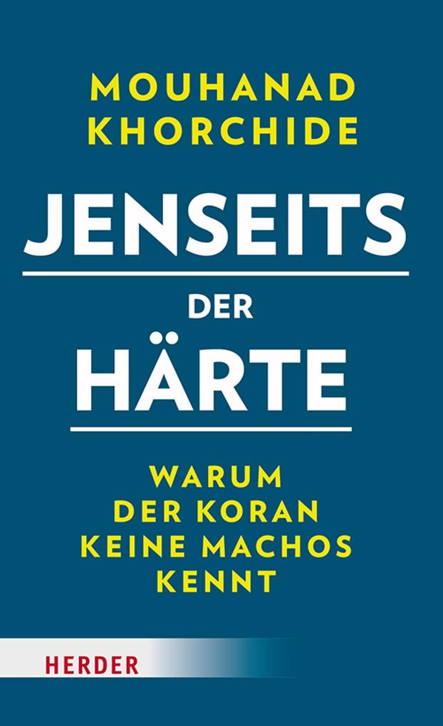 Produktbild: Jenseits der Härte | Mouhanad Khorchide