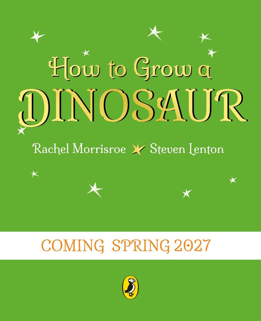 Produktbild: How to Grow A Dinosaur | Rachel Morrisroe