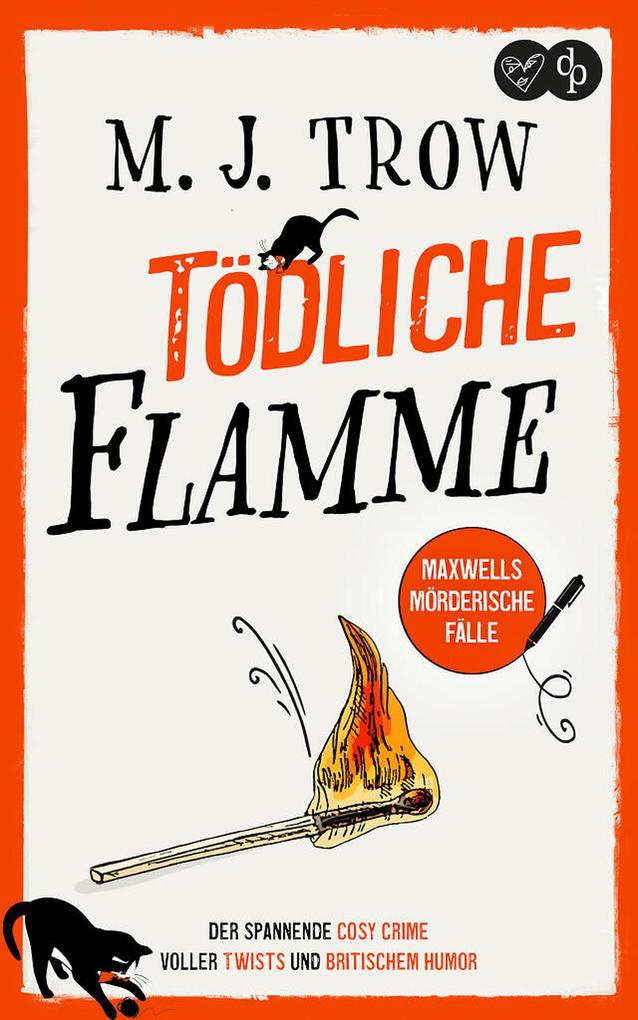 Produktbild: Tödliche Flamme | M. J. Trow
