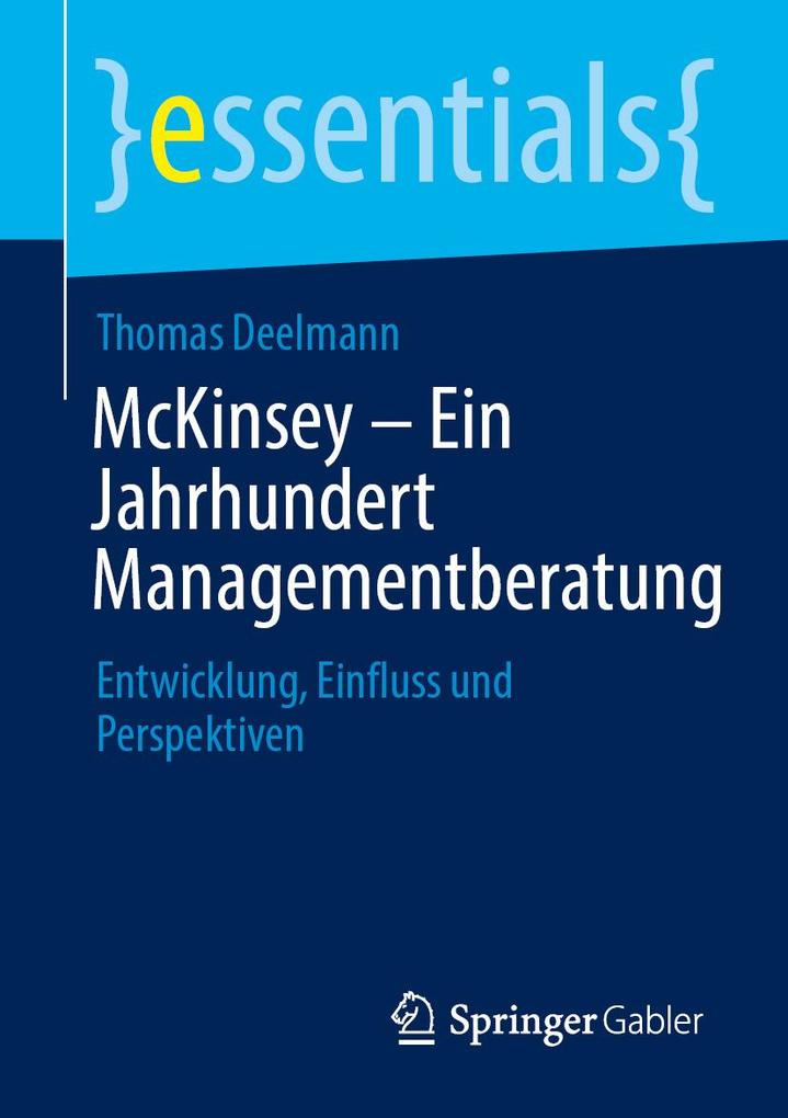 Produktbild: McKinsey - Ein Jahrhundert Managementberatung | Thomas Deelmann