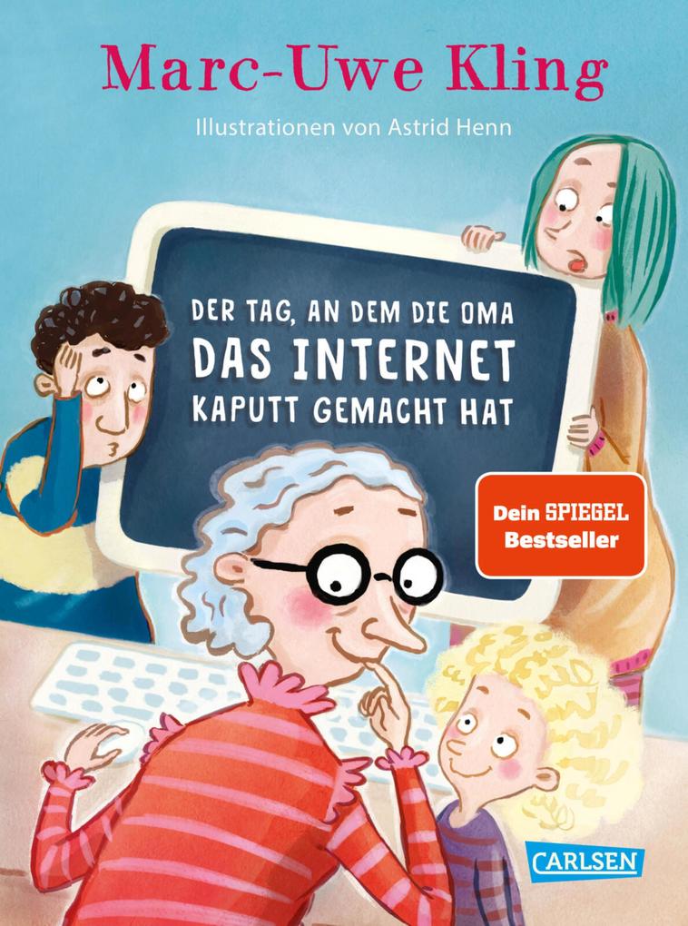Produktbild: Der Tag, an dem die Oma das Internet kaputt gemacht hat | Marc-Uwe Kling