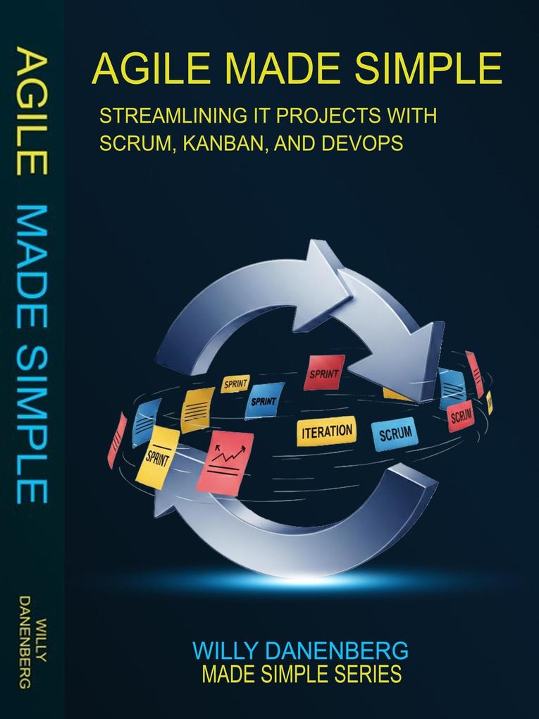 Produktbild: Agile Made Simple | Willy Danenenberg