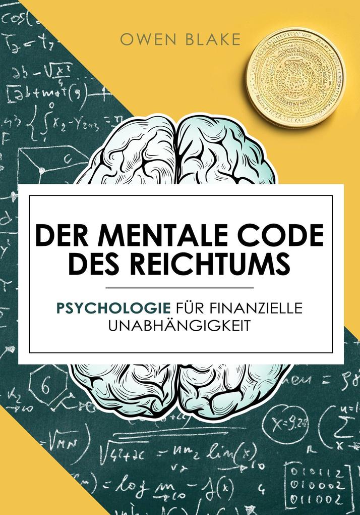 Produktbild: Der mentale Code des Reichtums | Owen Blake
