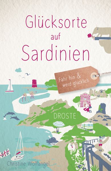 Produktbild: Glücksorte auf Sardinien | Christine Wolfangel