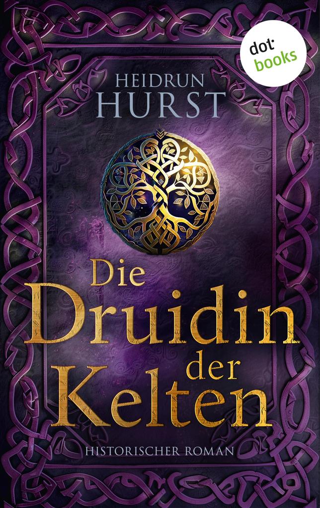 Produktbild: Die Druidin der Kelten | Heidrun Hurst