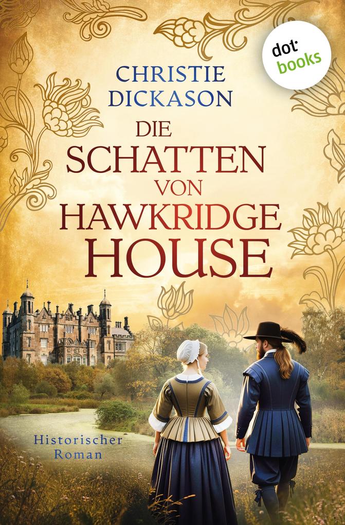 Produktbild: Die Schatten von Hawkridge House | Christie Dickason