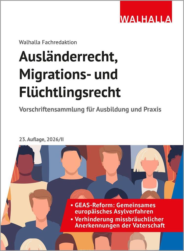 Produktbild: Ausländerrecht, Migrations- und Flüchtlingsrecht | Walhalla Fachredaktion