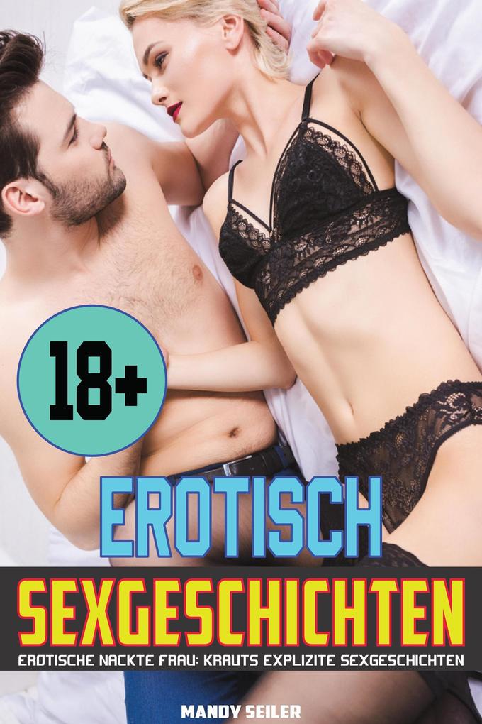 Produktbild: Erotische Nackte Frau: Krauts Explizite Sexgeschichten | Mandy Seiler