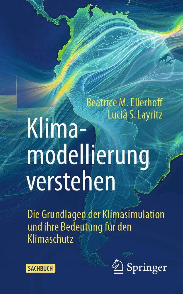 Produktbild: Klimamodellierung verstehen | Beatrice M. Ellerhoff, Lucia S. Layritz