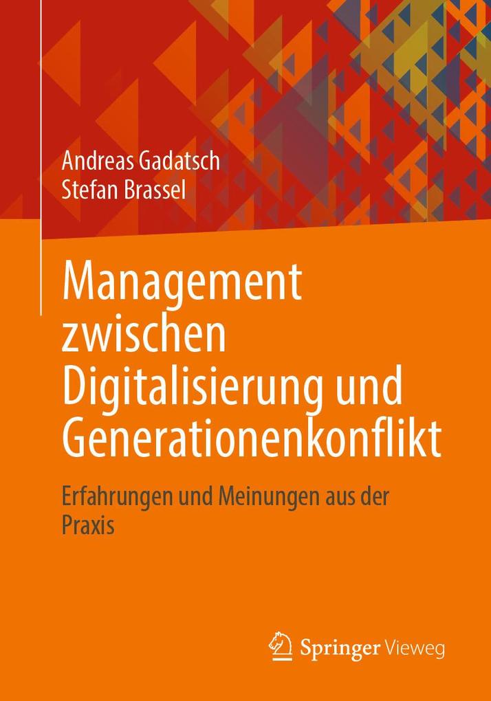 Produktbild: Management zwischen Digitalisierung und Generationenkonflikt | Andreas Gadatsch, Stefan Brassel
