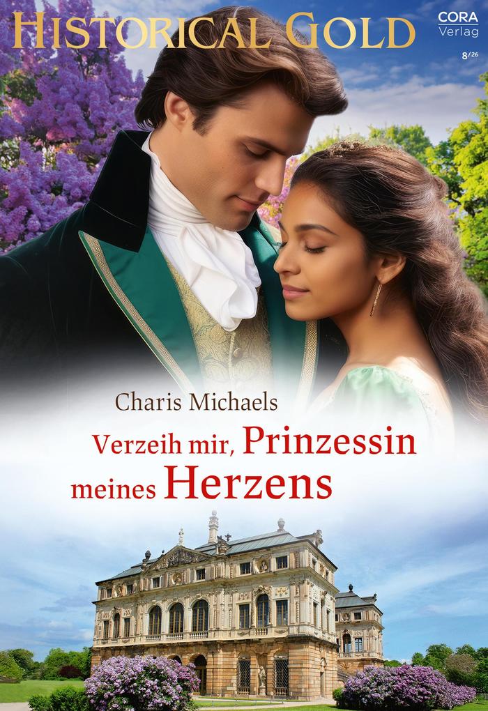 Produktbild: Verzeih mir, Prinzessin meines Herzens | Charis Michaels