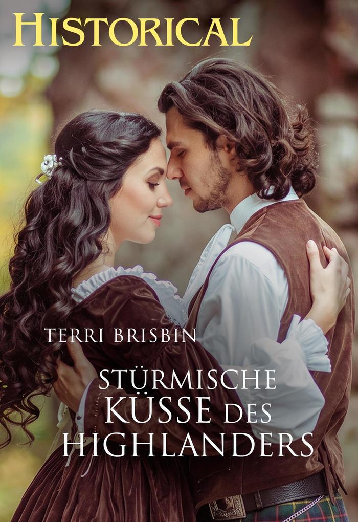 Produktbild: Stürmische Küsse des Highlanders | Terri Brisbin