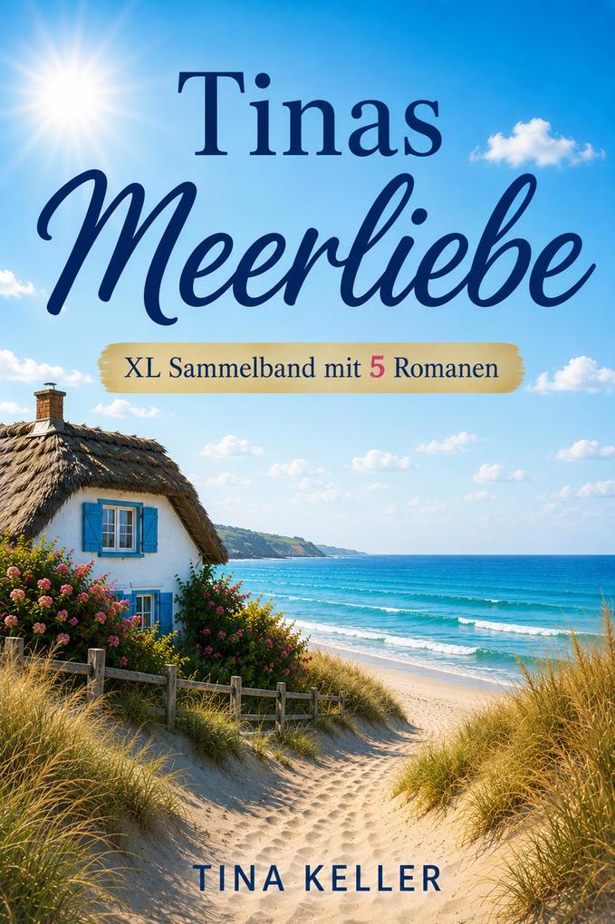 Produktbild: Tinas Meerliebe Sammelband 5 in 1 | Tina Keller