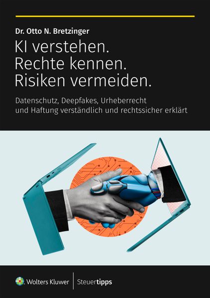 Produktbild: KI verstehen. Rechte kennen. Risiken vermeiden. | Otto N. Bretzinger