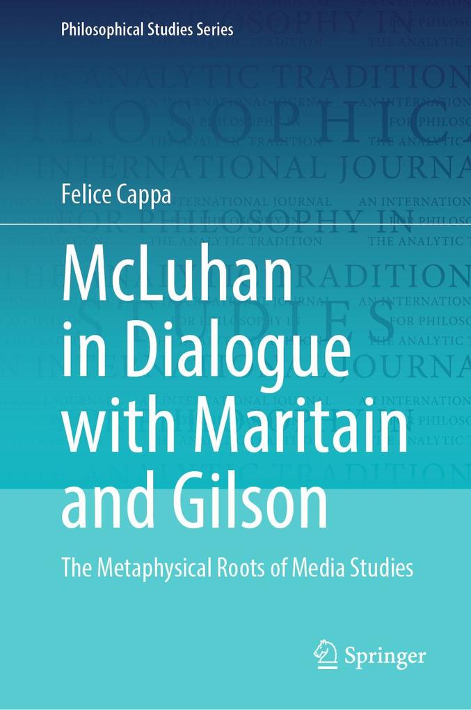 Produktbild: McLuhan in Dialogue with Maritain and Gilson | Felice Cappa