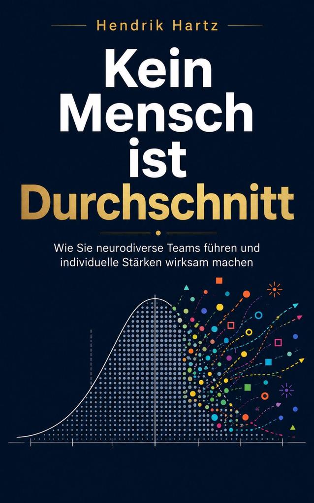 Produktbild: Kein Mensch ist Durchschnitt | Hendrik Hartz