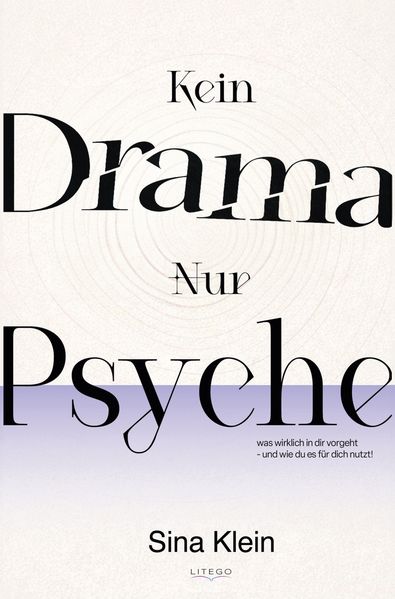 Produktbild: Kein Drama - Nur Psyche | Sina Klein