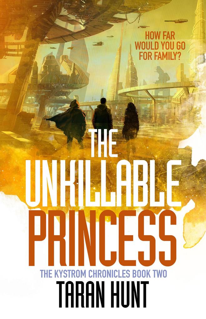 Produktbild: The Unkillable Princess | Taran Hunt