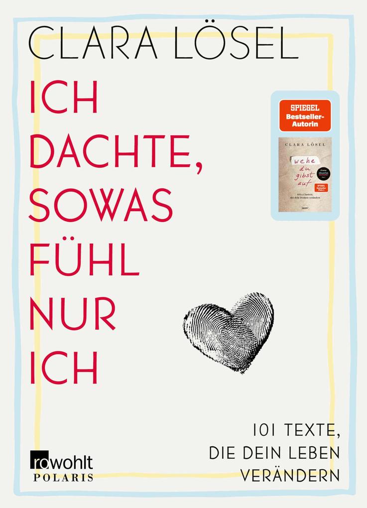 Produktbild: Ich dachte, sowas fühl nur ich | Clara Lösel