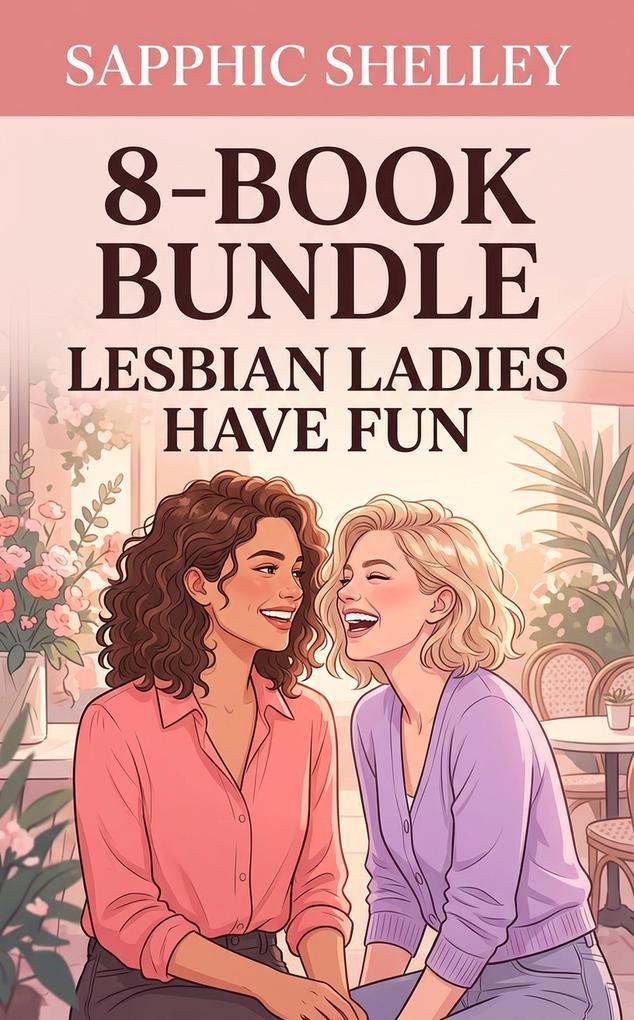 Produktbild: 8-Book Bundle: Lesbian Ladies have Fun | Sapphic Shelley