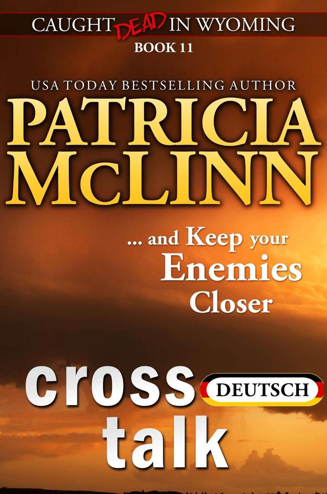 Produktbild: Tod in Wyoming: Cross Talk | Patricia Mclinn