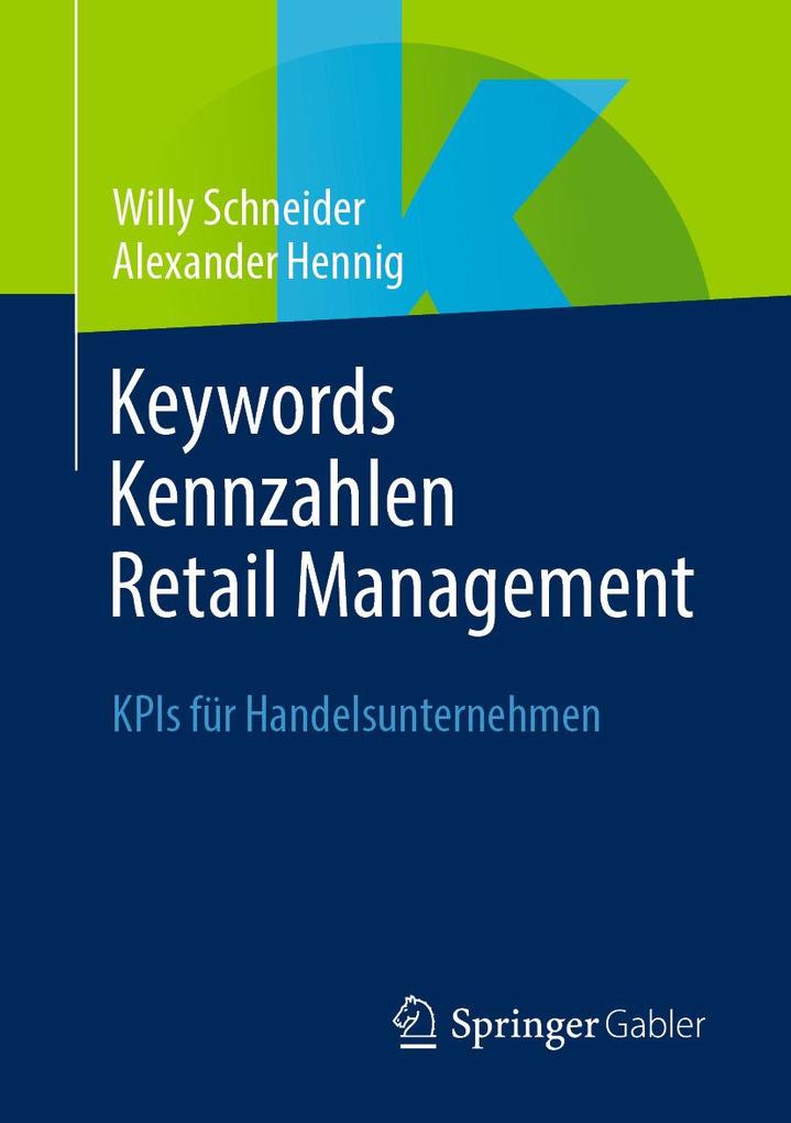 Produktbild: Keywords Kennzahlen Retail Management | Willy Schneider, Alexander Hennig