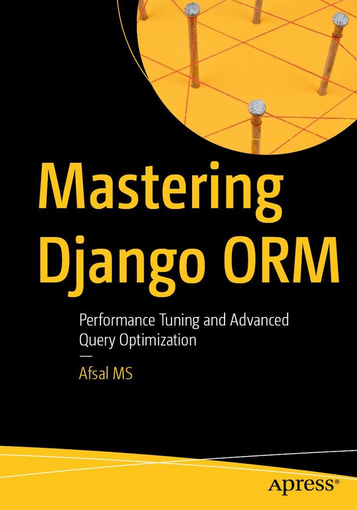 Produktbild: Mastering Django ORM | Afsal MS, Afsal