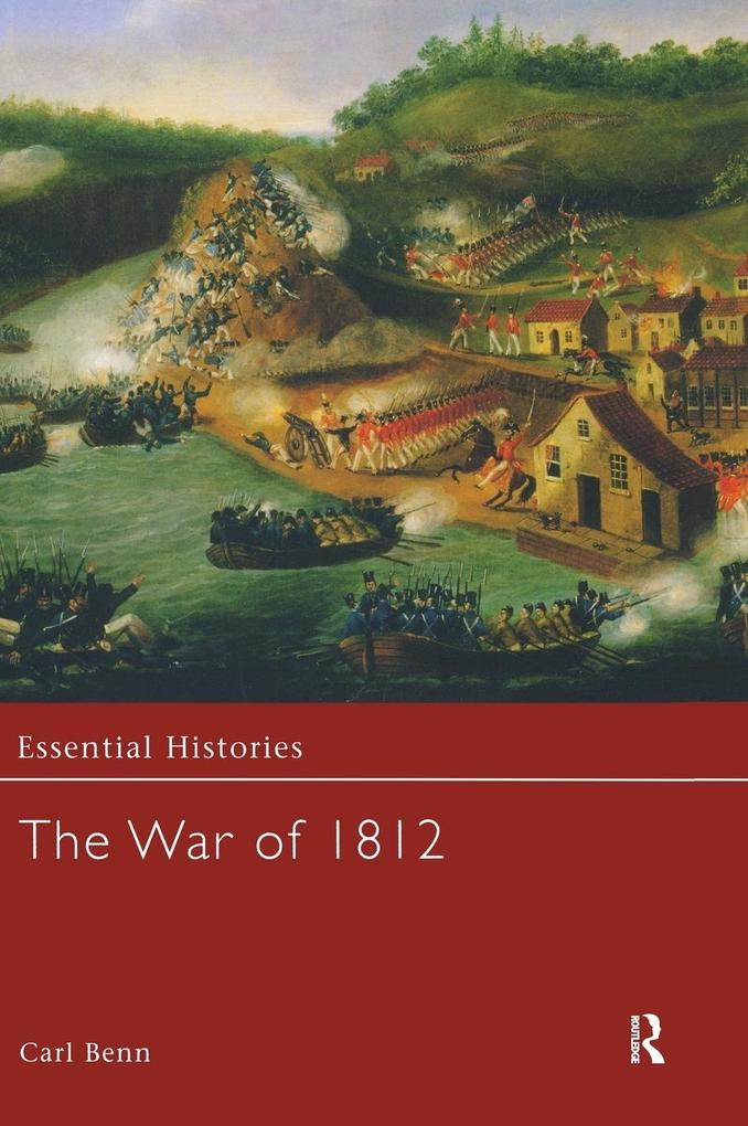 Produktbild: The War of 1812 | Carl Benn