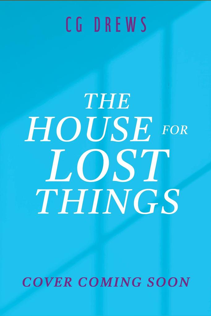 Produktbild: The House for Lost Things | Cg Drews