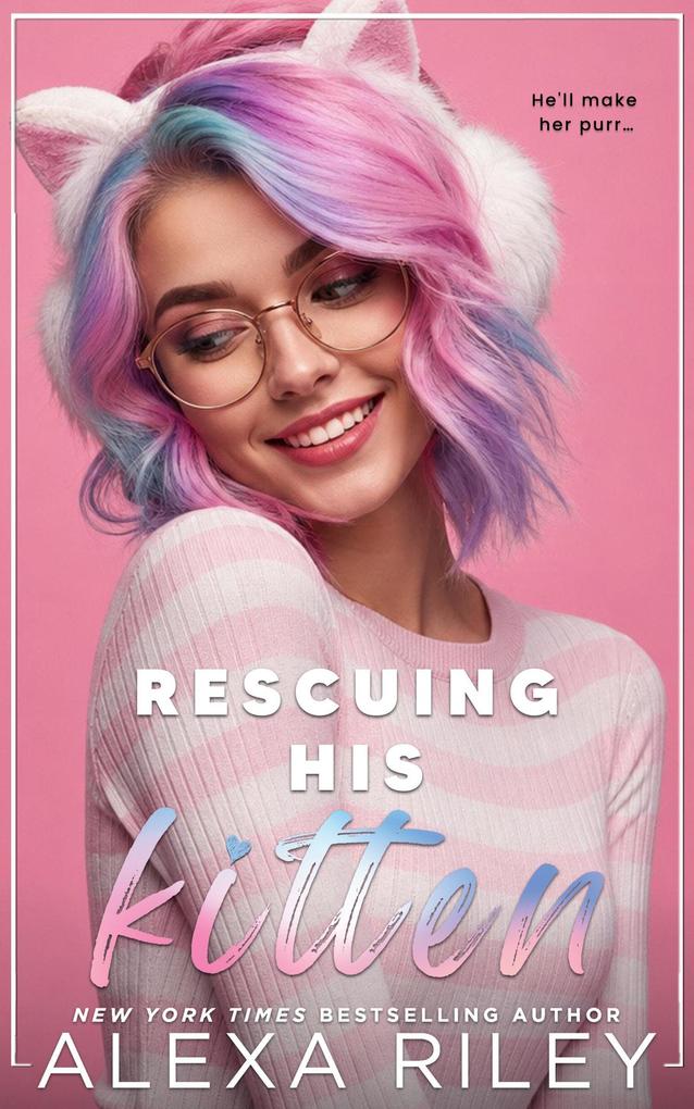Produktbild: Rescuing His Kitten | Alexa Riley