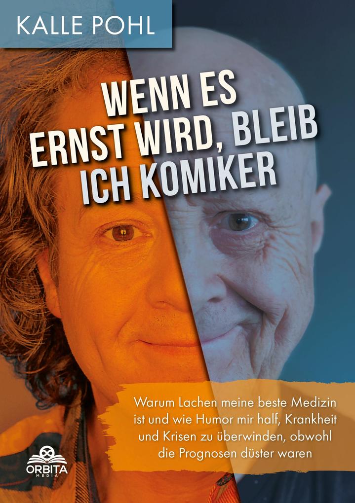 Produktbild: Wenn es ernst wird, bleib ich Komiker | Kalle Pohl