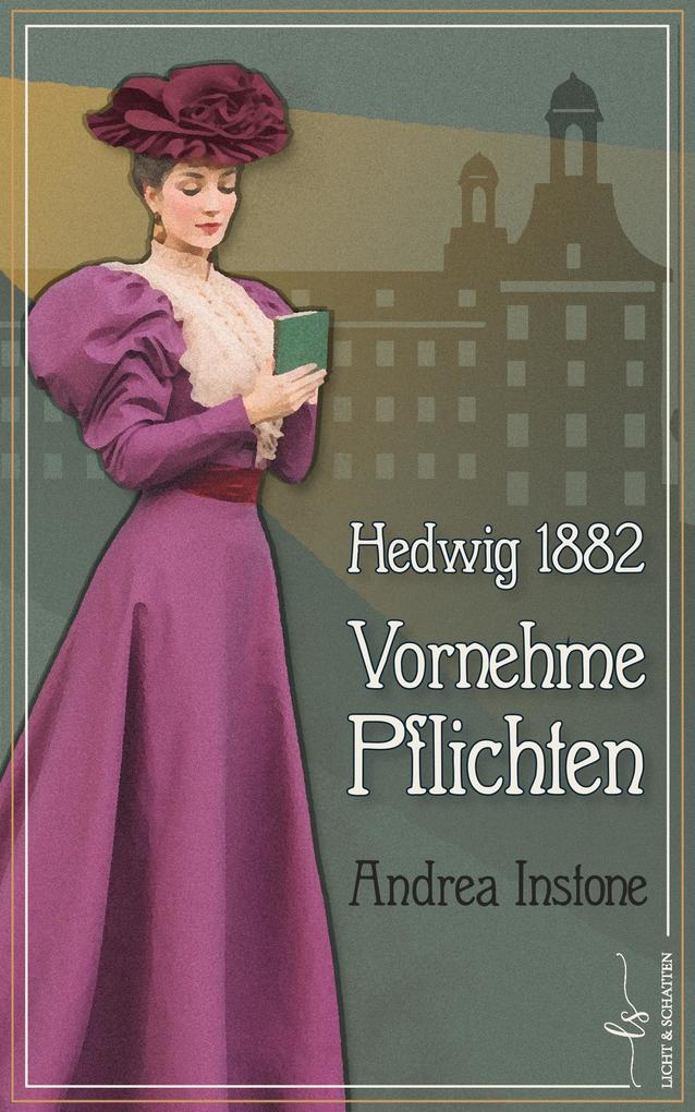 Produktbild: Hedwig 1882 - Vornehme Pflichten | Andrea Instone