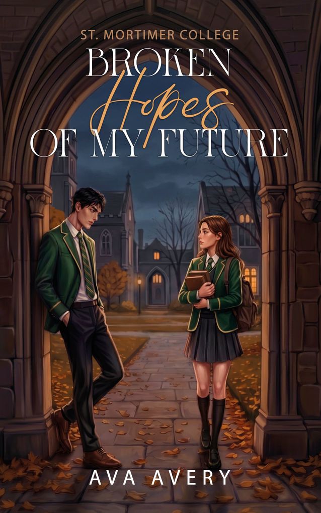 Weitere Ansicht: Broken Hopes Of My Future | Ava Avery
