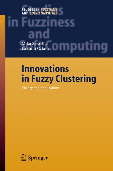 Weitere Ansicht: Innovations in Fuzzy Clustering | Mika Sato-Ilic