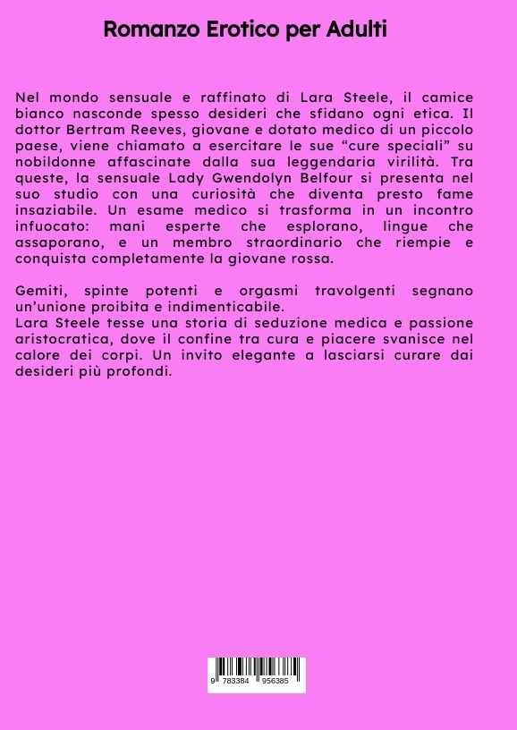 Weitere Ansicht: La scandalosa cura del dottore | Lara Steele