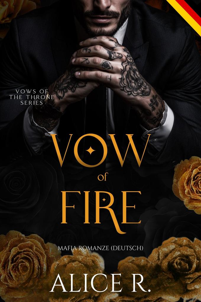 Produktbild: Vow of Fire: Mafia Romanze (Deutsch) | Alice R.