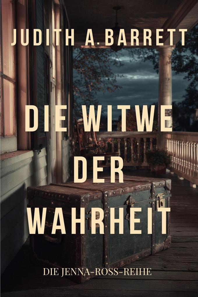 Produktbild: Die Witwe Der Wahrheit | Judith A. Barrett